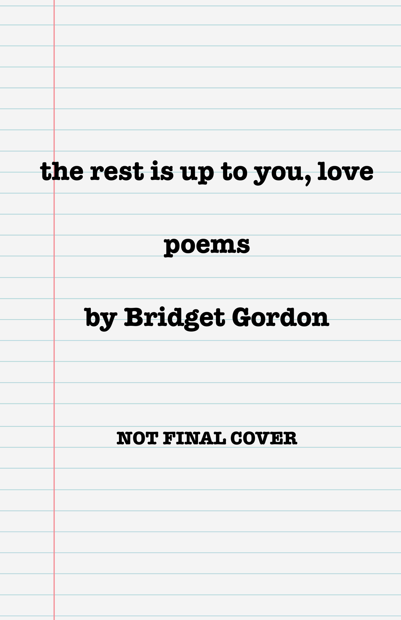 the rest is up to you, love (print)